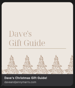 Dave's Holiday Gift Guide